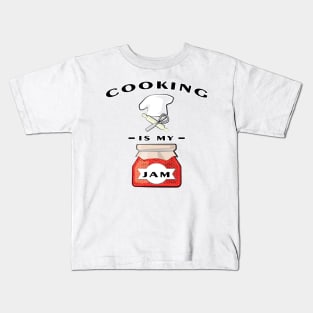 Cooking Is My Jam Kids T-Shirt